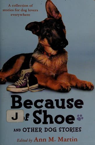 Cover of Because of Shoe and Other Dog Stories