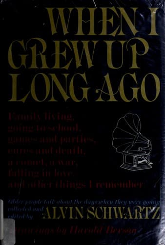 Cover of When I grew up long ago