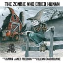 Cover of The Zombie Who Cried Human