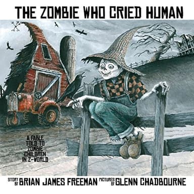 Cover of The Zombie Who Cried Human