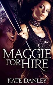 Cover of Maggie for Hire : Book One