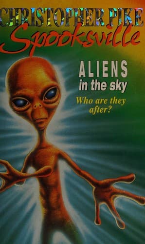 Cover of Spooksville - Aliens in the Sky