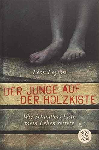 Cover of Der Junge auf der Holzkiste. Wie Schindlers Liste mein Leben rettete