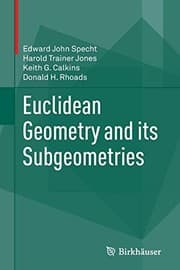 Cover of Euclidean Geometry and its Subgeometries