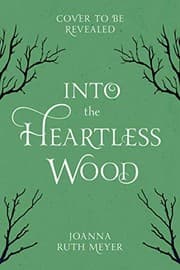 Cover of Into the Heartless Wood