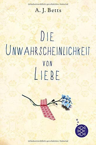 Cover of Die Unwahrscheinlichkeit von Liebe