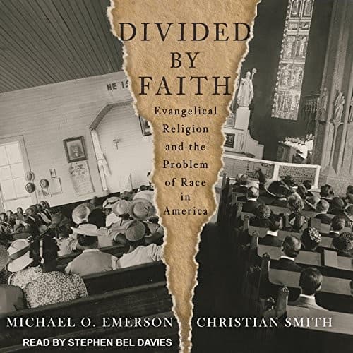 Cover of Divided by Faith: Evangelical Religion and the Problem of Race in America