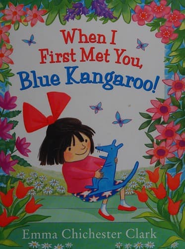 Cover of When I First Met You, Blue Kangaroo!