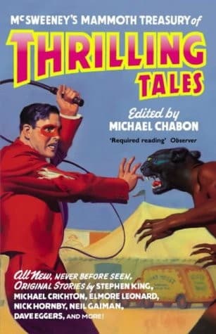 Cover of Mcsweeney's Mammoth Treasury of Thrilling Tales