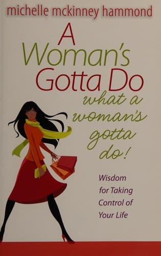 Cover of A Woman's Gotta Do What A Woman's Gotta Do