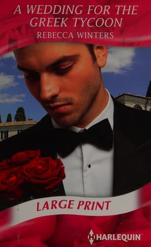 Cover of A Wedding for the Greek Tycoon / The Cowboy and the Lady