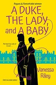 Cover of A Duke, the Lady, and a Baby