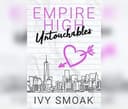 Cover of Empire High Untouchables