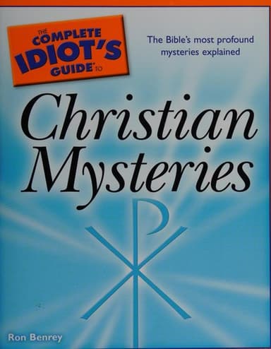 Cover of The complete idiot's guide to Christian mysteries