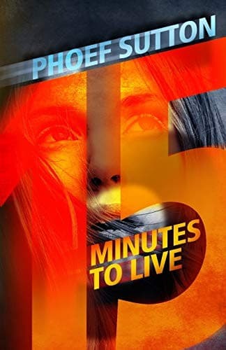 Cover of Fifteen Minutes to Live