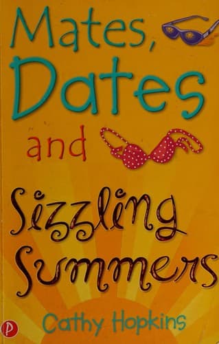 Cover of Mates, dates and sizzling summers