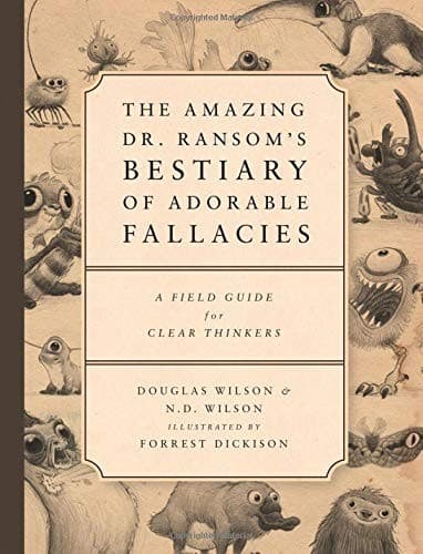 Cover of The Amazing Dr. Ransom's Bestiary of Adorable Fallacies