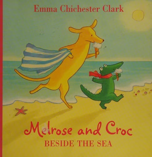 Cover of Melrose and Croc Beside the Sea