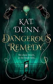 Cover of Dangerous Remedy