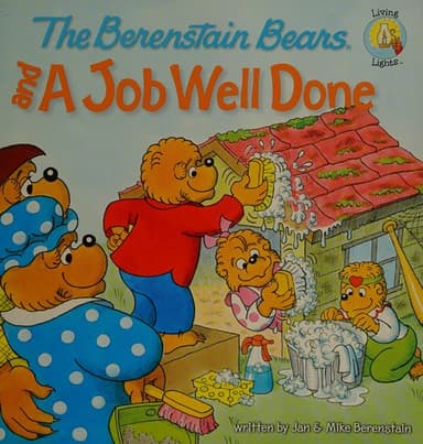 Cover of The Berenstain Bears and a job well done