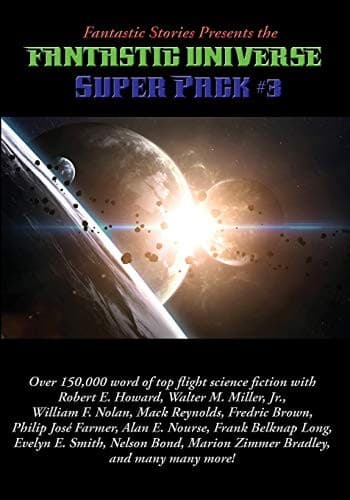 Cover of Fantastic Stories Presents the Fantastic Universe Super Pack #3