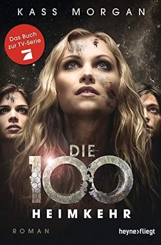 Cover of Die 100 - Heimkehr