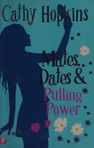 Cover of Mates, Dates and Pulling Power
