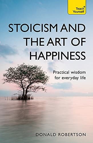 Cover of Stoicism and the Art of Happiness
