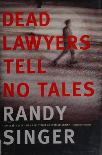 Cover of Dead Lawyers Tell No Tales