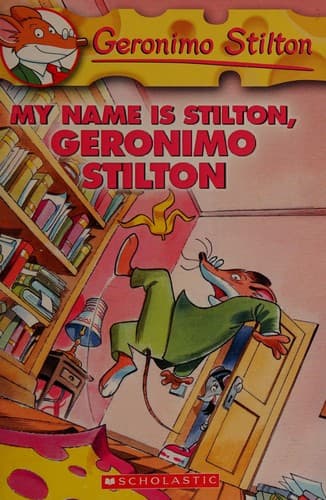 Cover of Il mio nome è Stilton, Geronimo Stilton