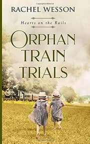 Cover of Orphan Train Trials