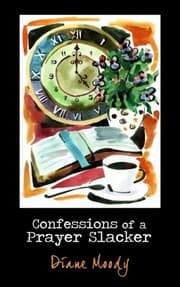 Cover of Confessions of a Prayer Slacker