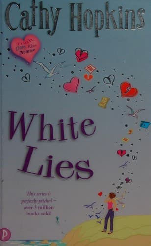 Cover of White lies (True, Dare, Kiss, Promise #1)