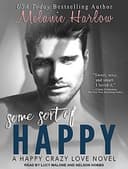 Cover of Some Sort of Happy - Happy Crazy Love 1