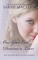 Cover of One Good Earl Deserves a Lover