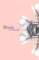 Cover of Bloom for Yourself