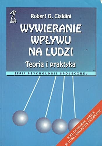 Cover of Wywieranie wpływu na ludzi. Teoria i praktyka