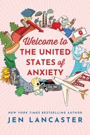 Cover of Welcome to the United States of Anxiety