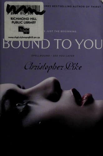 Cover of Bound to You: Spellbound; See You Later