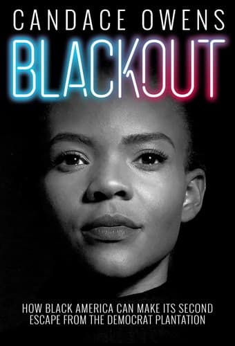 Cover of Blackout: How Black America Can Make Its Second Escape from the Democrat Plantation