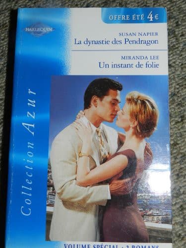 Cover of La Dynastie des Pendragon + Un instant de folie