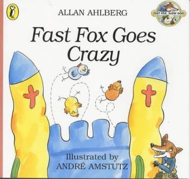 Cover of Fast Fox Goes Crazy