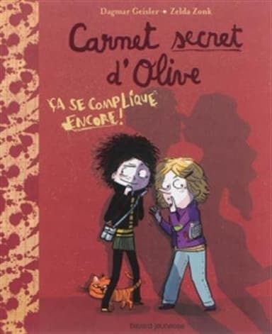 Cover of ÇA SE COMPLIQUE ENCORE - CARNET SECRET D'OLIVE -T2