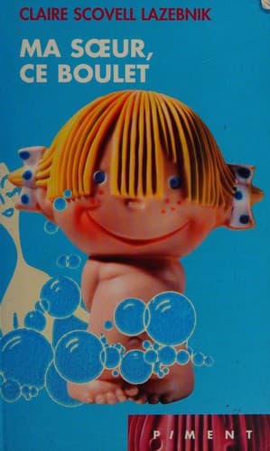 Cover of Ma soeur, ce boulet