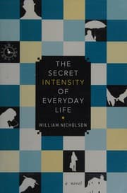 Cover of The secret intensity of everyday life