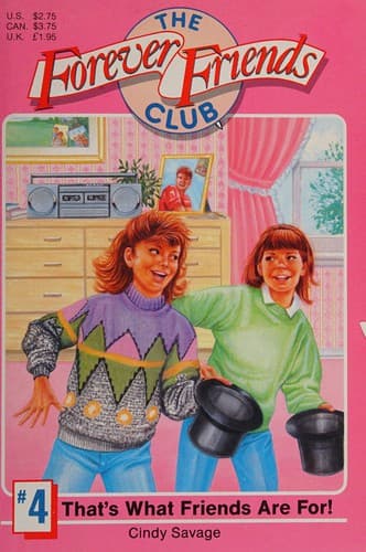 Cover of That's What Friends Are for (Forever Friends Club, #4)