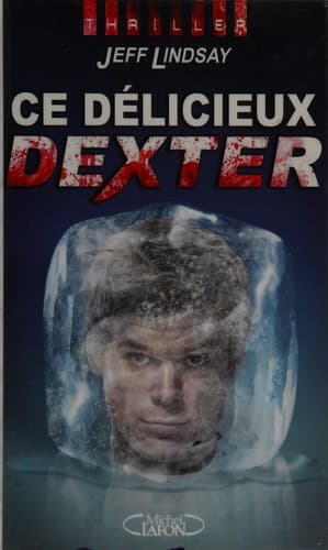 Cover of Ce délicieux Dexter