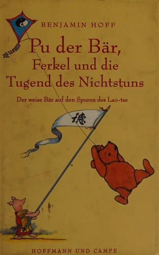 Cover of Pu der Bär, Ferkel und die Tugend des Nichtstuns