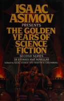 Cover of Isaac Asimov presents the golden years of science fiction