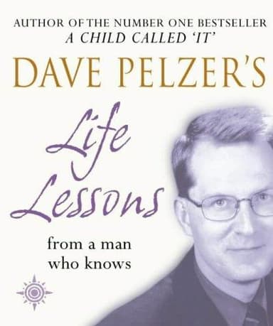 Cover of Dave Pelzer's Life Lessons